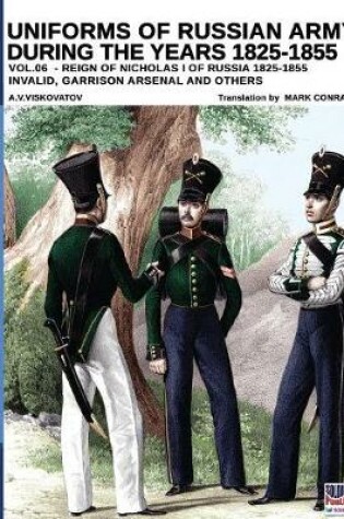 Cover of Uniforms of Russian army during the years 1825-1855 vol. 06