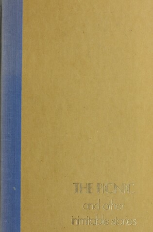 Cover of The Picnic and Other Inimitable Stories