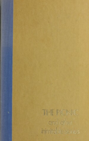 Book cover for The Picnic and Other Inimitable Stories