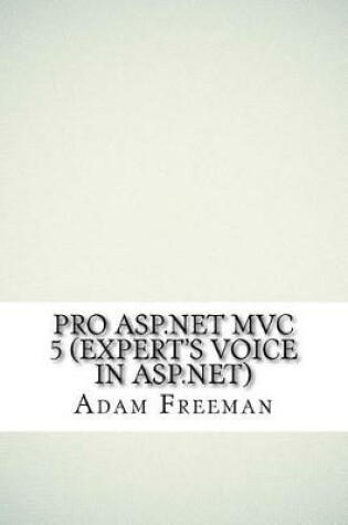 Cover of Pro ASP.Net MVC 5 (Expert's Voice in ASP.Net)