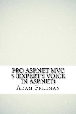 Book cover for Pro ASP.Net MVC 5 (Expert's Voice in ASP.Net)