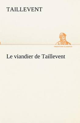 Book cover for Le viandier de Taillevent