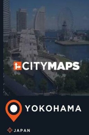 Cover of City Maps Yokohama Japan