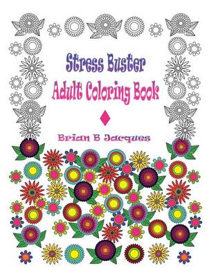 Book cover for Stress Buster Adult Coloring Book