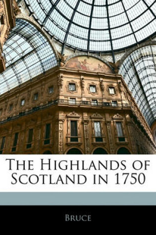 Cover of The Highlands of Scotland in 1750