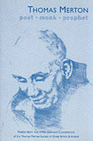 Cover of Thomas Merton - Poet, Monk, Prophet