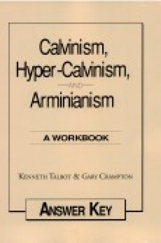 Cover of Calvinism Hyper Calvinism and