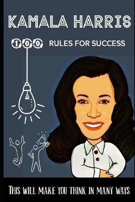 Book cover for Kamala Harris 100 Rules for success