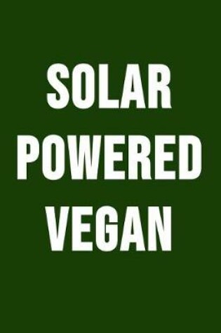 Cover of Solar Powered Vegan