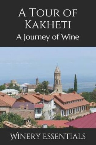 Cover of A Tour of Kakheti