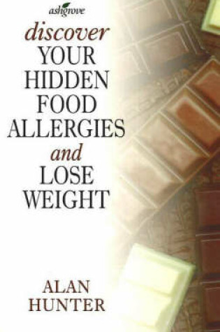 Cover of Discover Your Hidden Food Allergies