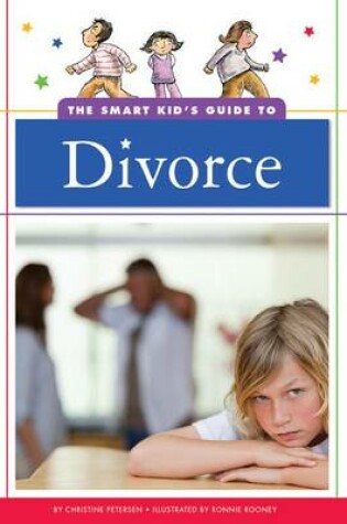 Cover of The Smart Kid's Guide to Divorce