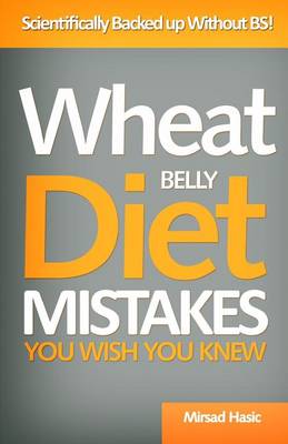 Book cover for Wheat Belly Diet Mistakes You Wish You Knew