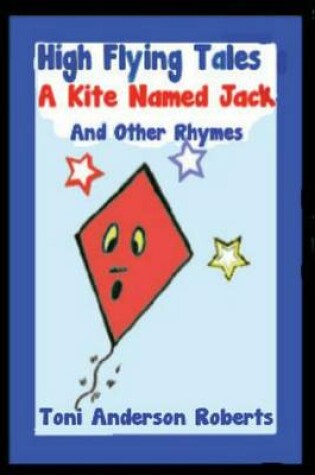 Cover of High Flying Tales - A Kite Named Jack