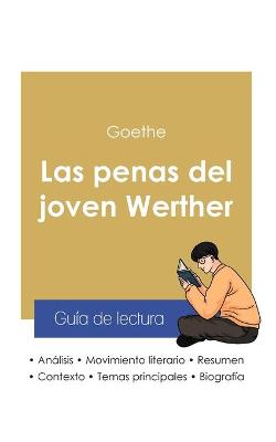 Book cover for Guia de lectura Las penas del joven Werther de Goethe (analisis literario de referencia y resumen completo)