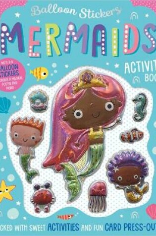 Cover of Balloon Stickers Mermaids Activity Book