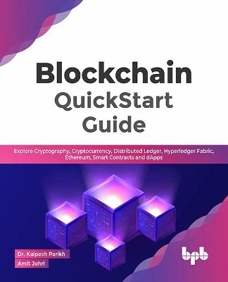 Cover of Blockchain QuickStart Guide