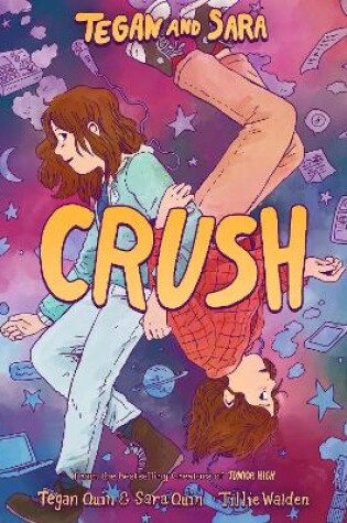 Cover of Tegan and Sara: Crush