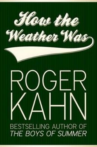 Cover of How the Weather Was