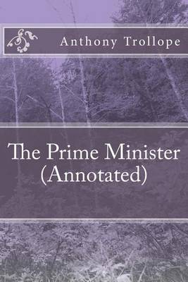 Book cover for The Prime Minister (Annotated)