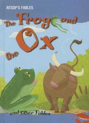 Book cover for The Frog and the Ox and Other Fables