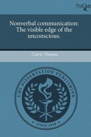 Cover of Nonverbal Communication: The Visible Edge of the Unconscious