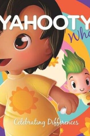 Cover of Yahooty Who? Celebrating Differences
