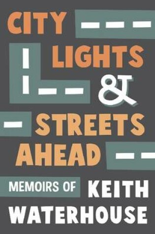 Cover of City Lights and Streets Ahead