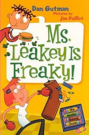 Cover of Ms. Leakey Is Freaky!