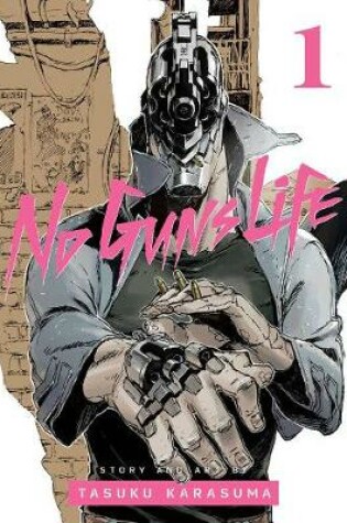 Cover of No Guns Life, Vol. 1