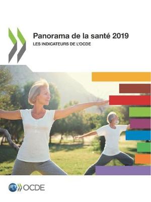 Book cover for Panorama de la Santé 2019 Les Indicateurs de l'Ocde