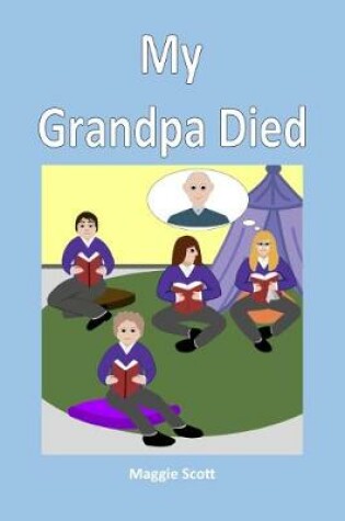 Cover of My Grandpa Died
