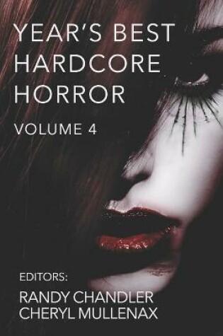 Cover of Year's Best Hardcore Horror Volume 4