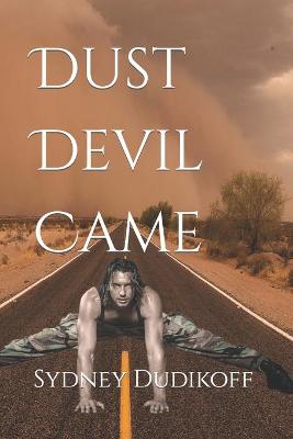 Book cover for Dust Devil Came