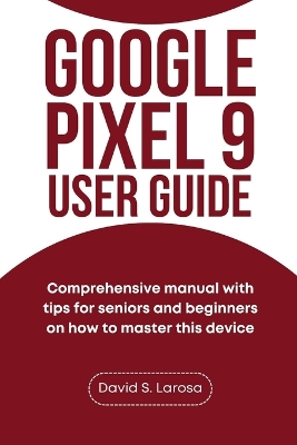 Book cover for Google Pixel 9 User Guide