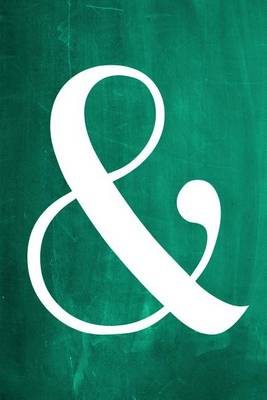 Cover of Chalkboard Journal - Ampersand (Green)