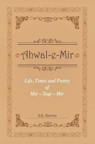 Cover of Life,Times and Poetry of Mir