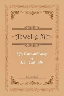 Book cover for Life,Times and Poetry of Mir