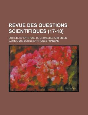 Book cover for Revue Des Questions Scientifiques (17-18)