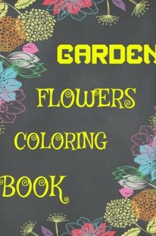 Cover of Garden Flowers Coloring Book