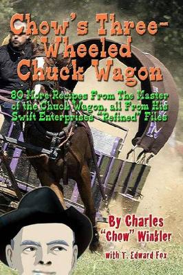 Book cover for Chow's Three-Wheeled Chuck Wagon
