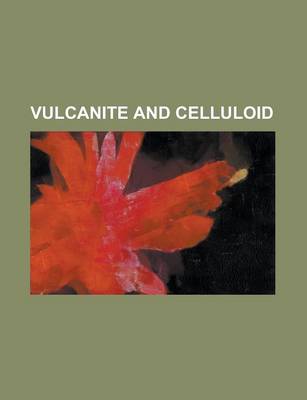 Book cover for Vulcanite and Celluloid