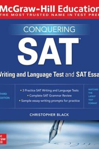 Cover of McGraw-Hill Education Conquering the SAT Writing and Language Test and SAT Essay, Third Edition