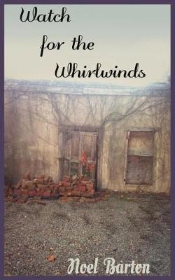 Book cover for Watch for the Whirlwinds