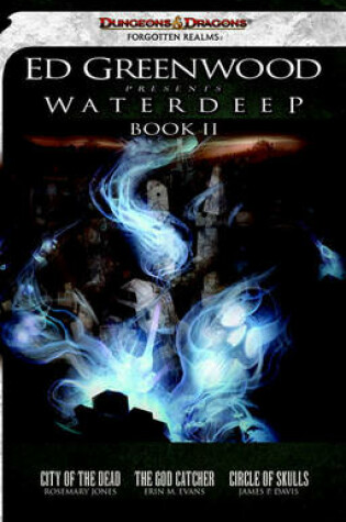 Cover of Ed Greenwood Presents Waterdeep, Book Ii