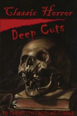 Cover of Classic Horror Deep Cuts