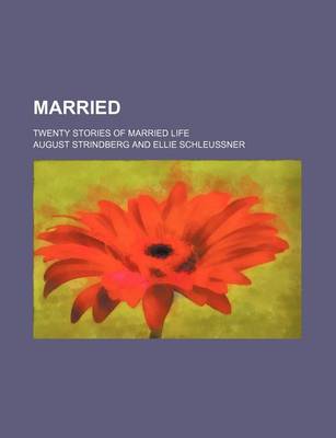 Book cover for Married; Twenty Stories of Married Life