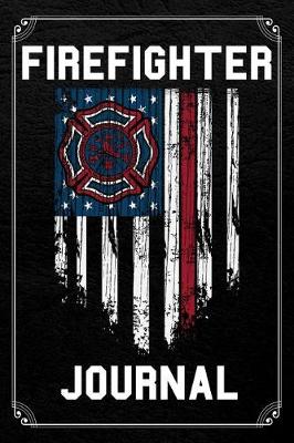 Book cover for Firefighter Journal