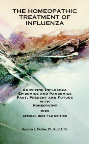 Cover of The Homeopathic Treatment of Influenza - Special Bird Flu Edition