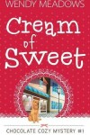 Book cover for Cream of Sweet